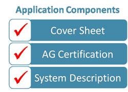 Checklist titled application components, and includes list items cover sheets, AG certification, and system description(s). The list items cover sheets and AG certification and System Description are checked.