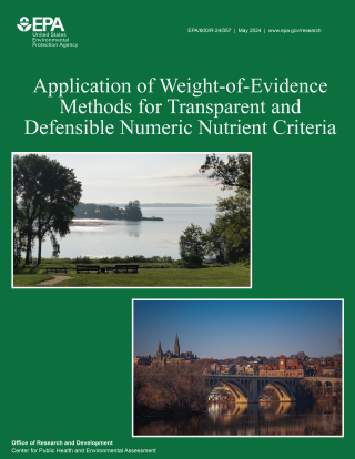 The cover image for the "Application of Weight of Evidence Methods for Transparent and Defensible Numeric Nutrient Criteria" Report. EPA/600/R-24/057.